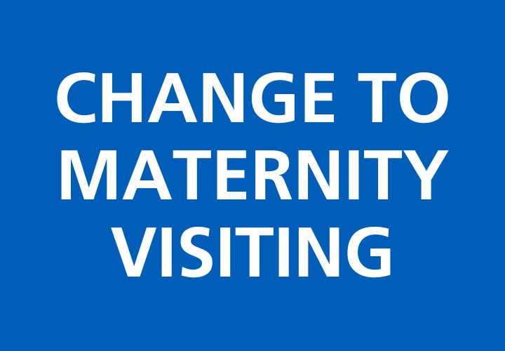 Change to visiting times in maternity – Northern services only