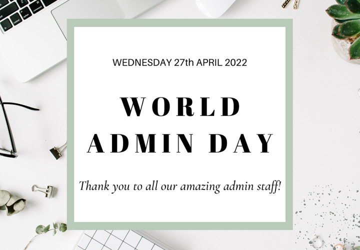 Proudly celebrating World Admin Day
