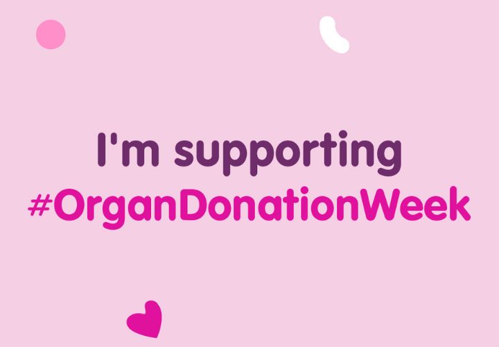 This Organ Donation Week, talk about organ donation and register your decision