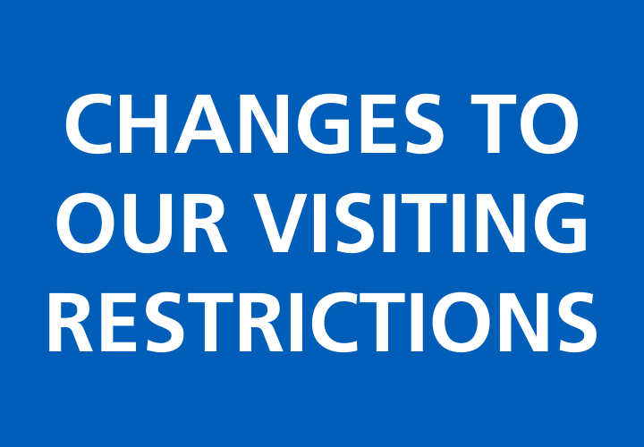 Easing of visiting restrictions at our hospitals from Friday 20 May